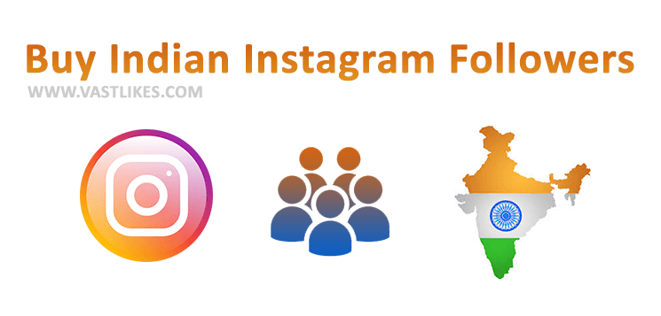buy indian Instagram followers | vastlikes