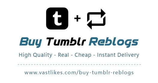 Buy Tumblr Reblogs