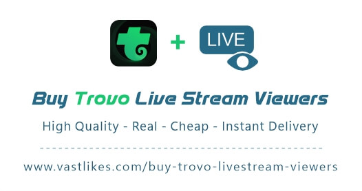 Buy Trovo Livestream Viewers